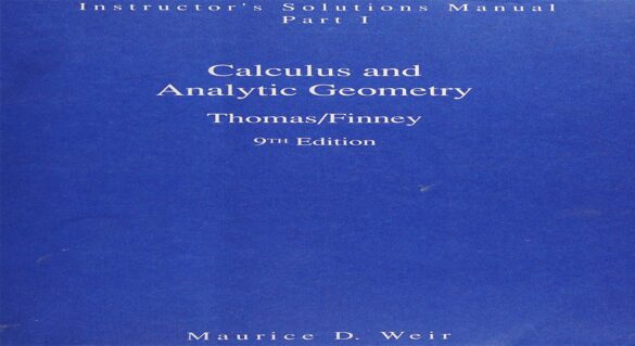 Thomas and Finney Calculus 9th Edition Solutions PDF